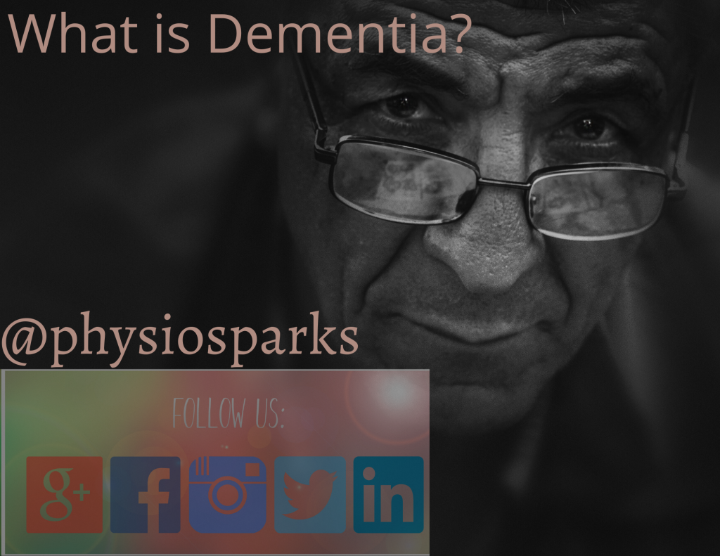 What is Dementia?